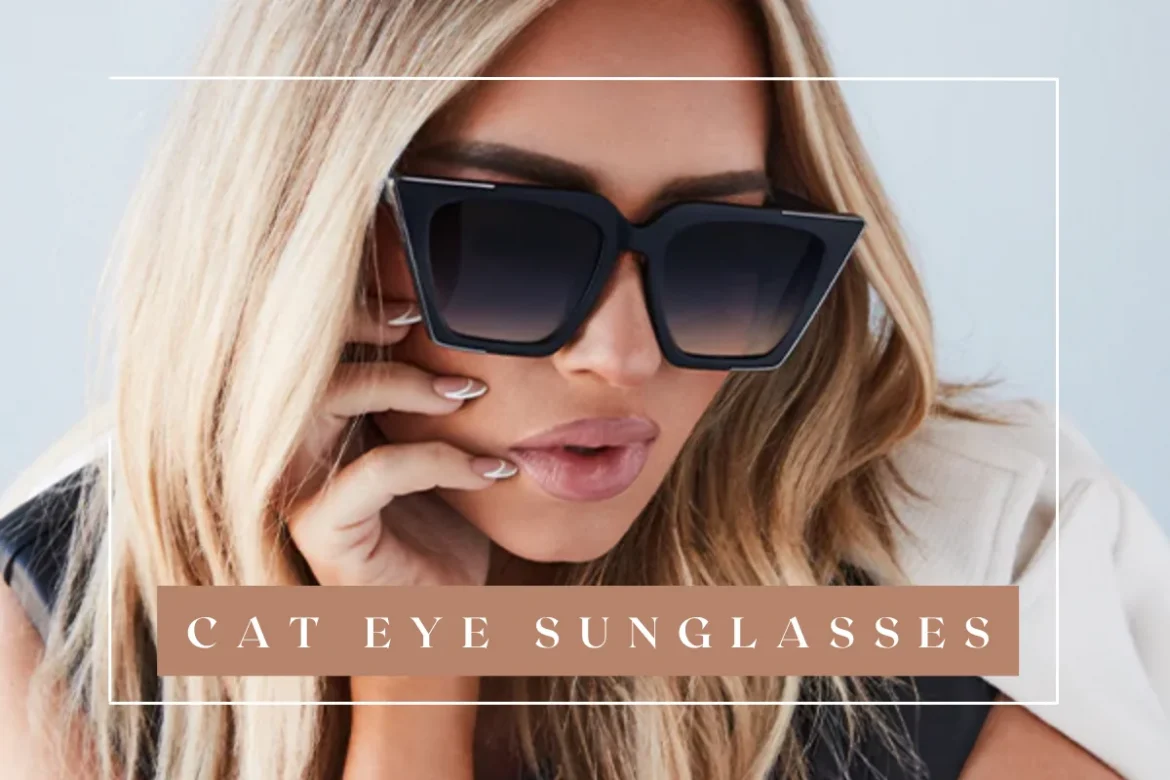 Are Cat Eye Sunglasses in Style